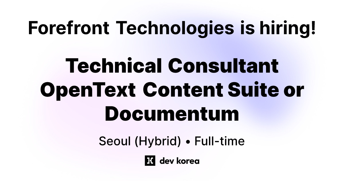 Technical Consultant OpenText Content Suite or Documentum at Forefront ...